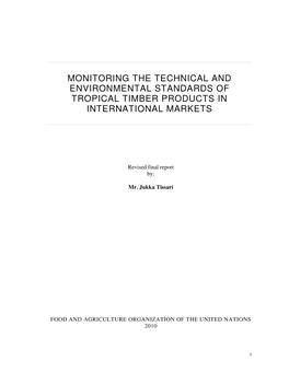 Monitoring the Technical and Environmental Standards of Tropical Timber Products in International Markets