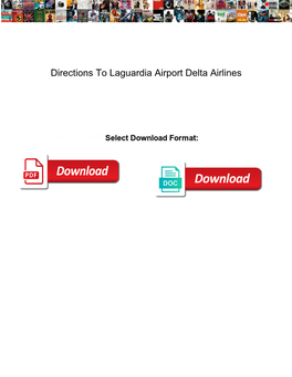 Directions to Laguardia Airport Delta Airlines