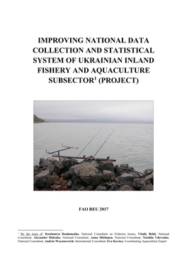 Improving National Data Collection and Statistical System of Ukrainian Inland Fishery and Aquaculture Subsector1 (Project)