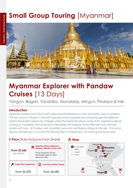 Myanmar Explorer with Pandaw Cruises [13 Days] Yangon, Bagan, Yandabo, Mandalay, Mingun, Pindaya & Inle