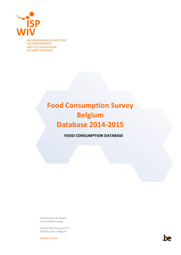 Food Consumption Survey Belgium Database 2014-2015 FOOD CONSUMPTION DATABASE