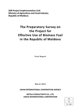 The Preparatory Survey on the Project for Effective Use of Biomass Fuel in the Republic of Moldova