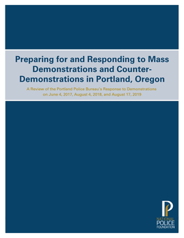 Preparing for and Responding to Mass Demonstrations and Counter- Demonstrations in Portland, Oregon