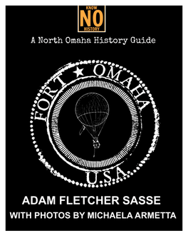 A North Omaha History Guide to Fort Omaha 1