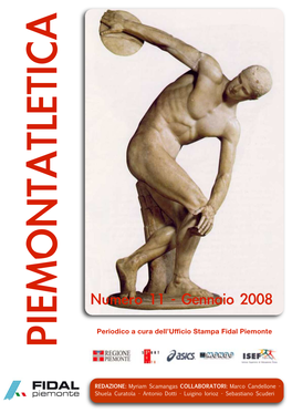 Team Talento Piemonte: Consuntivi E Novità Per Il 2008 Dimentichiamolo Mai, L’Avventura Più Già Ci Hanno Dato Molta Soddisfazione