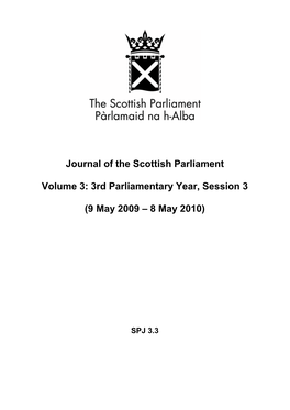 Journal of the Scottish Parliament Volume 3: 3Rd Parliamentary Year
