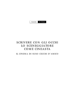 Scrivere Con Gli Occhi Lo Sceneggiatore Come Cineasta