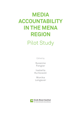 MEDIA ACCOUNTABILITY in the MENA REGION Pilot Study
