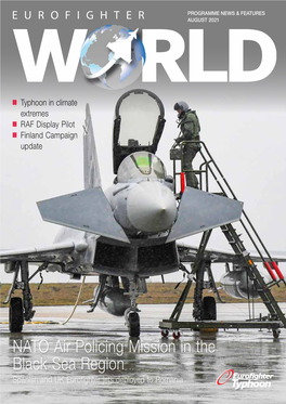 NATO Air Policing Mission in the Black Sea Region Spanish and UK Eurofighter Jets Deployed to Romania 2021 · EUROFIGHTER WORLD 2021 · EUROFIGHTER WORLD 3