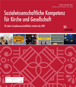 Sozialwissenschaftliche Kompetenz Für Kirche Und Gesellschaft