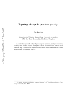 Topology Change in Quantum Gravity Provides an Opportunity to Do Just That