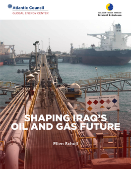 Shaping Iraq's Oil and Gas Future
