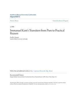 Immanuel Kant's Transition from Pure to Practical Reason Bradley Hergott Southern Illinois University Carbondale