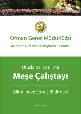 Uluslararası Katılımlı Meşe Çalıştayı 18-20 Ekim 2016, İğneada / Kırklareli