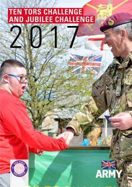 Ten Tors Challenge and Jubilee Challenge 2017 Foreword Ten Tors Challenge Jubilee Challenge