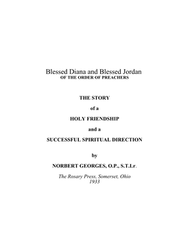 Letters of Blessed Jordan of Saxony," Most of Which Were Addressed to Blessed Diana and Her Community