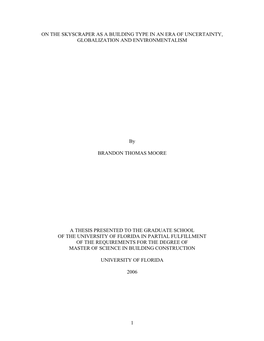 On the Skyscraper As a Building Type in an Era of Uncertainty, Globalization and Environmentalism