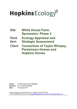 White House Farm, Sprowston: Phase 3 Work Ecology Appraisal and Item: Strategic Assessment Client: Consortium of Taylor Wimpey, Persimmon Homes and Hopkins Homes