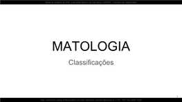 MATOLOGIA Classificações