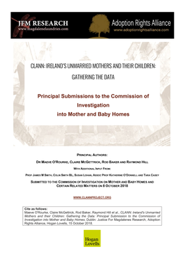 Ireland's Unmarried Mothers and Their Children: Gathering the Data: Principal Submission to the Commission of Investigation Into Mother and Baby Homes