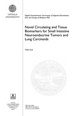 Novel Circulating and Tissue Biomarkers for Small Intestine Neuroendocrine Tumors and Lung Carcinoids