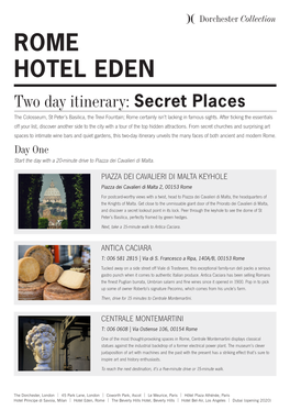 ROME HOTEL EDEN Two Day Itinerary: Secret Places the Colosseum, St Peter’S Basilica, the Trevi Fountain; Rome Certainly Isn’T Lacking in Famous Sights