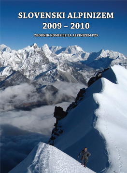 SLOVENSKI ALPINIZEM 2009 – 2010 Slovenski Alpinizem 2009 – 2010