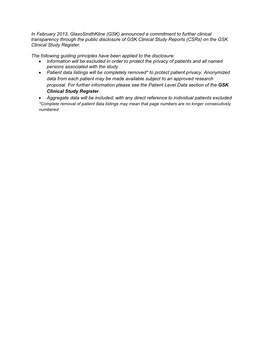 In February 2013, Glaxosmithkline (GSK) Announced a Commitment to Further Clinical Transparency Through the Public Disclosure Of