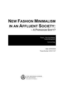 New Fashion Minimalism in an Affluent Society: – a Paradigm Shift?