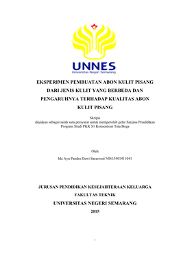 Eksperimen Pembuatan Abon Kulit Pisang Dari Jenis Kulit Yang Berbeda Dan Pengaruhnya Terhadap Kualitas Abon Kulit Pisang