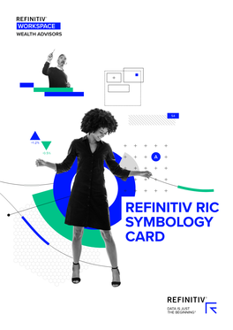 REFINITIV RIC SYMBOLOGY CARD Refinitiv RIC Symbology Card 2