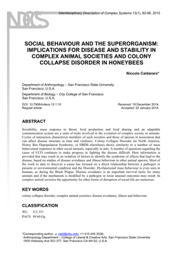 Social Behaviour and the Superorganism: Implications for Disease and Stability in Complex Animal Societies and Colony Collapse Disorder in Honeybees