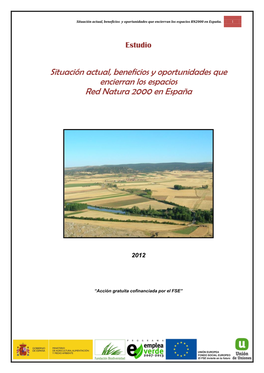 Situación Actual, Beneficios Y Oportunidades Que Encierran Los Espacios RN2000 En España