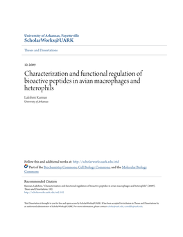 Characterization and Functional Regulation of Bioactive Peptides in Avian Macrophages and Heterophils Lakshmi Kannan University of Arkansas