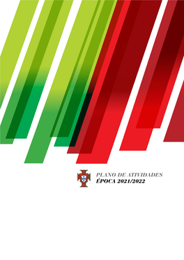 Plano De Atividades Época 2021/2022 Fernando Gomes Presidente Da Federação Portuguesa De Futebol