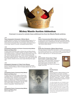 Mickey Mantle Auction Addendum Guernsey’S Is Proud to Include These Additional Lots from the Mantle Family Archives