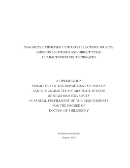 Nanometer Tip-Based Ultrafast Electron Sources: Emission Processes and Direct Pulse Characterization Techniques