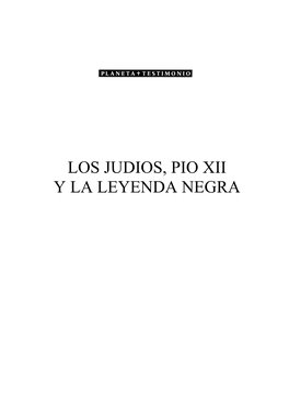 “Los Judios, Pio XII Y La Leyenda Negra”, Antonio Gaspari