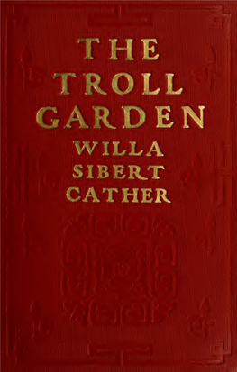 THE TROLL GARDEN We Must Not Look at Goblin Men