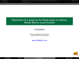 Realization of a Graph As the Reeb Graph of a Morse, Morse–Bott Or Round Function