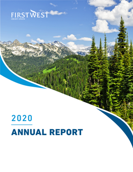 2020 ANNUAL REPORT Mutual Funds and Other Securities Are Offered Through Credential Securities and Qtrade Advisor, a Division of Credential Qtrade Securities Inc