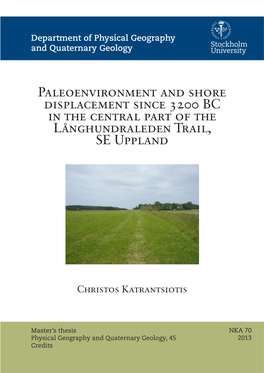 Paleoenvironment and Shore Displacement Since 3200 BC in the Central Part of the Långhundraleden Trail, SE Uppland