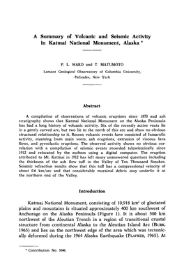 A Summary of Volcanic and Seismic Activity in Katmai National Monument, Alaska *