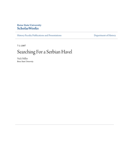 Searching for a Serbian Havel Nick Miller Boise State University - - BALKAN AUTHORITARIANISM ------:' Searching for a Serbian Havel