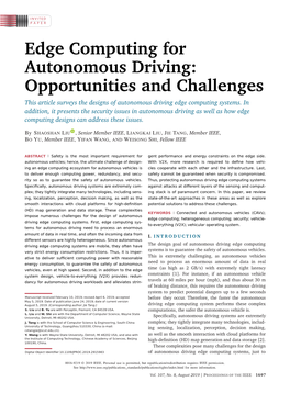 Edge Computing for Autonomous Driving: Opportunities and Challenges This Article Surveys the Designs of Autonomous Driving Edge Computing Systems