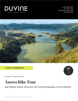 Azores Bike Tour São Miguel Island: Discover the Cycling Paradise of the Atlantic