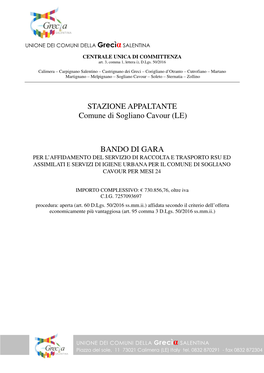 Bando Di Gara Per L’Affidamento Del Servizio Di Raccolta E Trasporto Rsu Ed Assimilati E Servizi Di Igiene Urbana Per Il Comune Di Sogliano Cavour Per Mesi 24