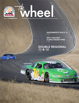 NOVEMBER 2016 the Official Publication of the San Francisco Region of the Sports Car Club of America