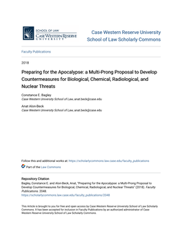 Preparing for the Apocalypse: a Multi-Prong Proposal to Develop Countermeasures for Biological, Chemical, Radiological, and Nuclear Threats