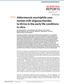 Akkermansia Muciniphila Uses Human Milk Oligosaccharides to Thrive in the Early Life Conditions in Vitro Ioannis Kostopoulos1, Janneke Elzinga1, Noora Ottman1, Jay T